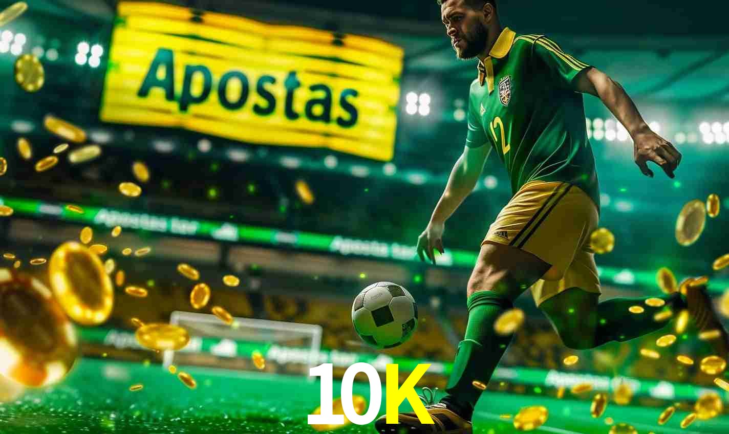 Diversas Apostas em Eventos Esportivos 10K